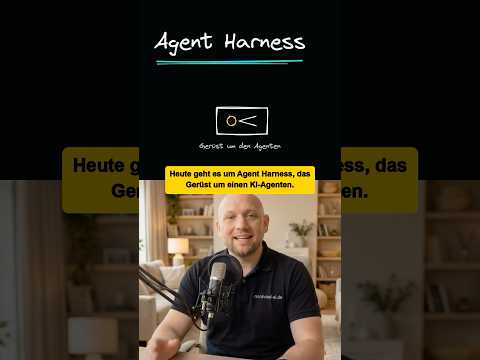 agent-harness-erklaert-ki-agenten